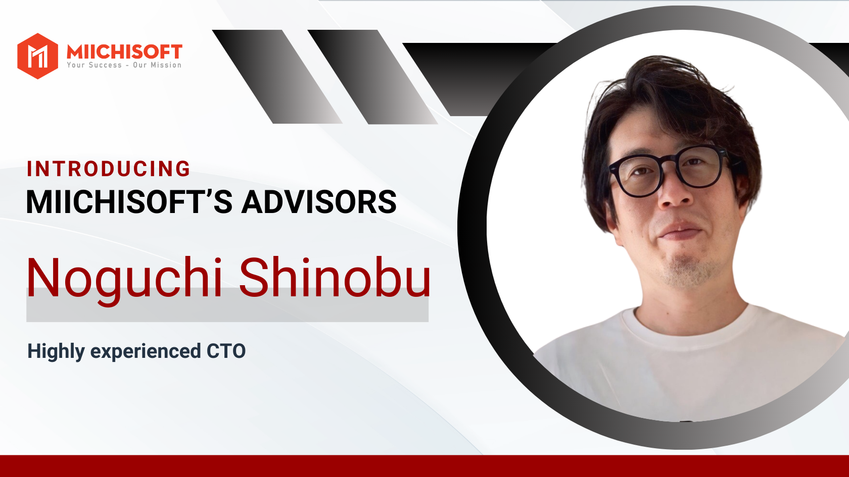 Miichisoft’s News 2 Introducing Miichisoft’s Advisor| Miichisoft appoints Mr. Shinobu Noguchi as Technological Advisor