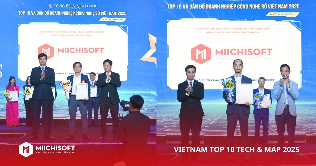 Miichisoft Honored in Vietnam Top 10 Tech & Map 2025: A Breakthrough Journey from Outsourcing to AI Pioneer