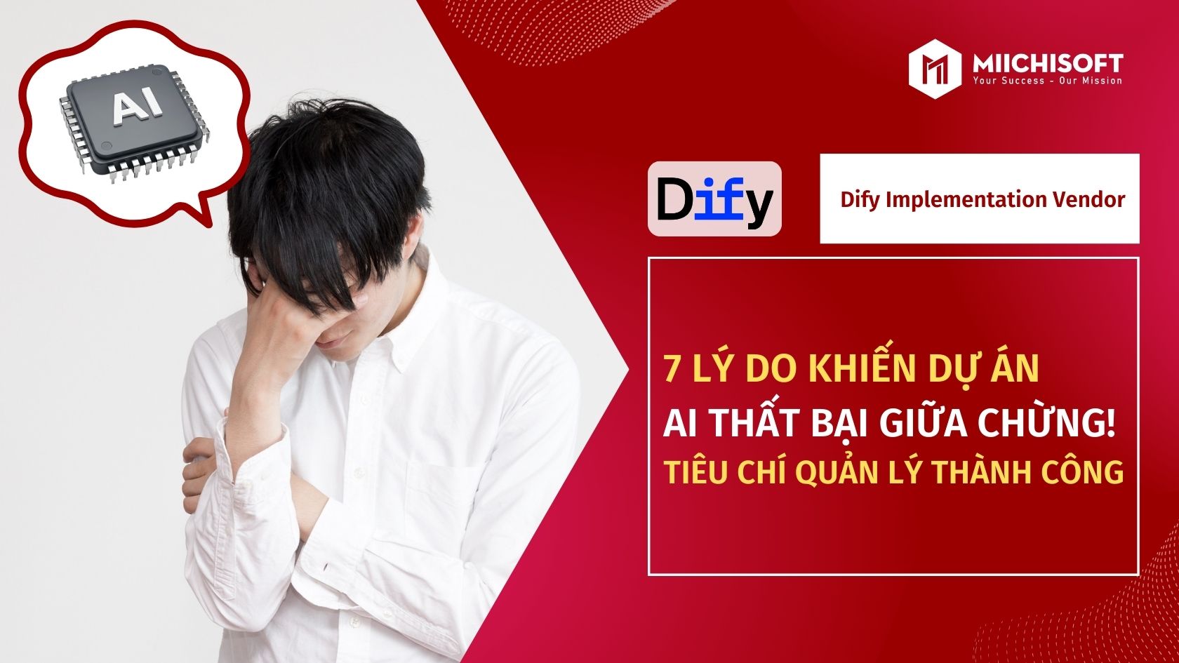 Xu hướng công nghệ 4 Điều gì khiến quá trình triển khai Dify thất bại giữa chừng? Tiêu chí quản lý để thành công với công ty triển khai Dify